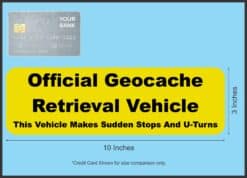 10in x 3in Geocache Retrieval Vehicle Bumper Stickers Geocaching Car Window Decals