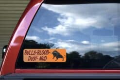 10in x 3in Bulls Blood Dust Mud Bumper Sticker Window Decal Vinyl Stickers Decals