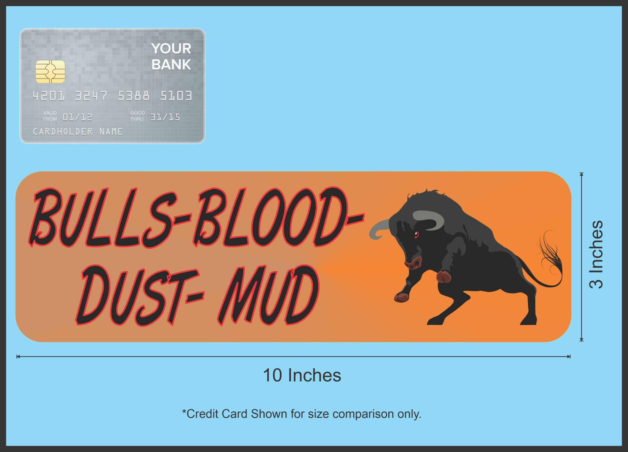 10in x 3in Bulls Blood Dust Mud Bumper magnet magnetic Vinyl magnets