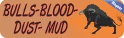10in x 3in Bulls Blood Dust Mud Bumper magnet magnetic Vinyl magnets
