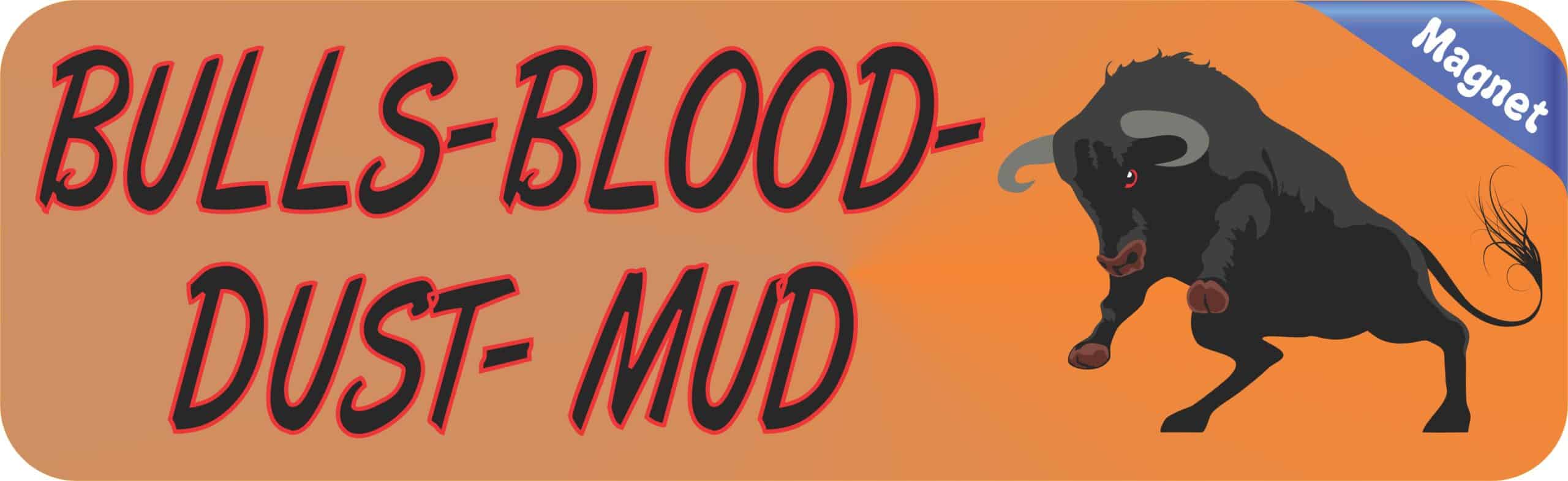 10in x 3in Bulls Blood Dust Mud Bumper magnet magnetic Vinyl magnets