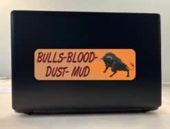 10in x 3in Bulls Blood Dust Mud Bumper Sticker Window Decal Vinyl Stickers Decals