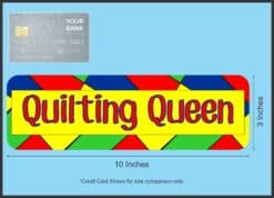 10in x 3in Quilting Queen Quilter Bumper Sticker Window Decal Car Stickers Decals