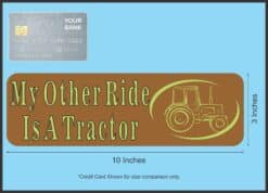 10in x 3in My Other Ride Is A Tractor Bumper Sticker Window Decal Car Stickers Decals