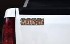 10in x 3in Family Historian Bumper magnet magnetic  Car magnetic magnets