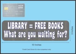 10in x 3in Library Free Books What Are You Waiting For Bumper Sticker Decal Vinyl Window Stickers Decals Car