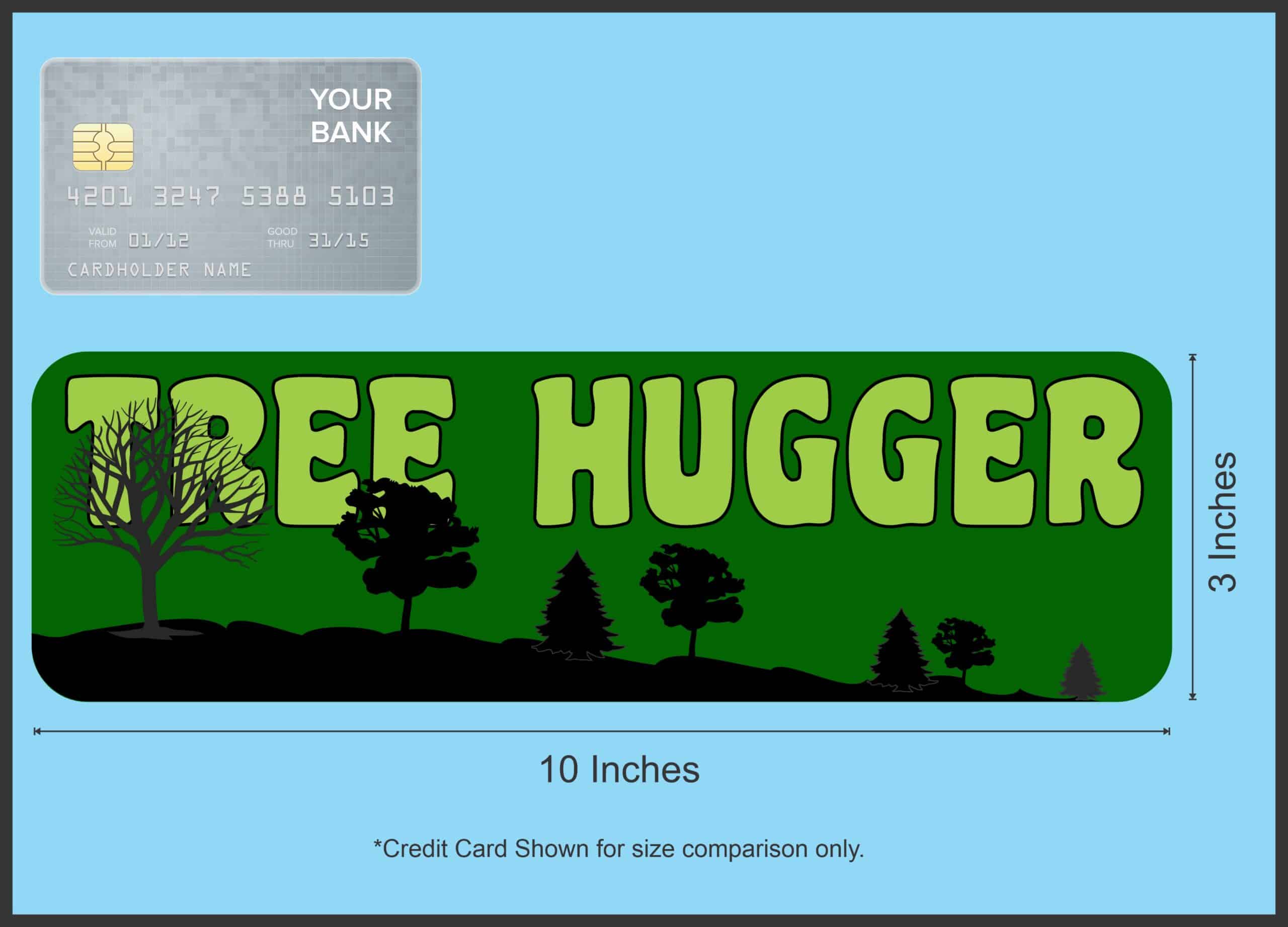 10in x 3in Tree Hugger Vinyl Bumper Sticker Vinyl Car Decal Window Stickers Decals