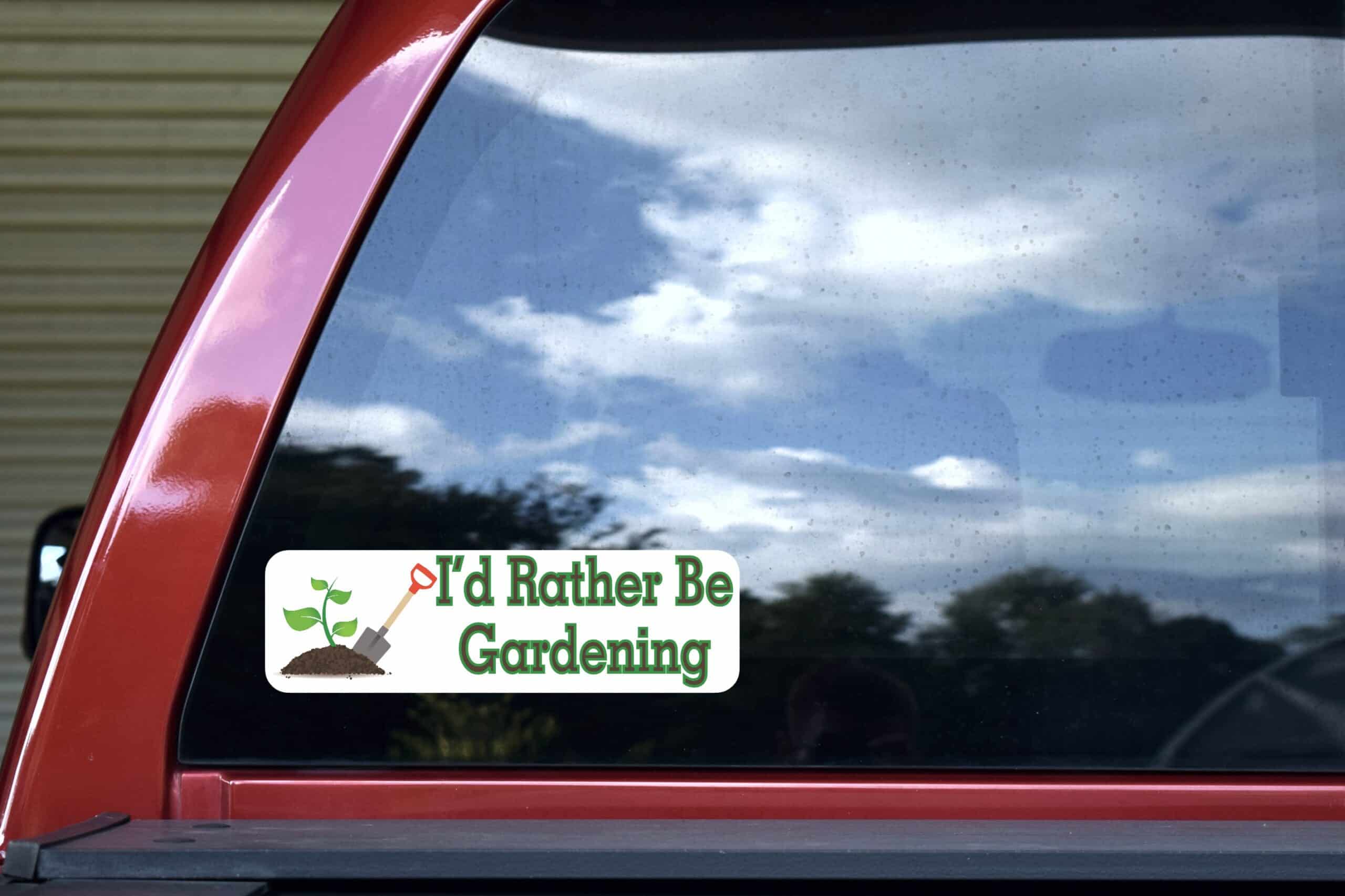 10in x 3in I'd Rather Be Gardening Bumper Sticker Decal Stickers Car Window Decals