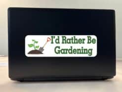 10in x 3in I'd Rather Be Gardening Bumper Sticker Decal Stickers Car Window Decals