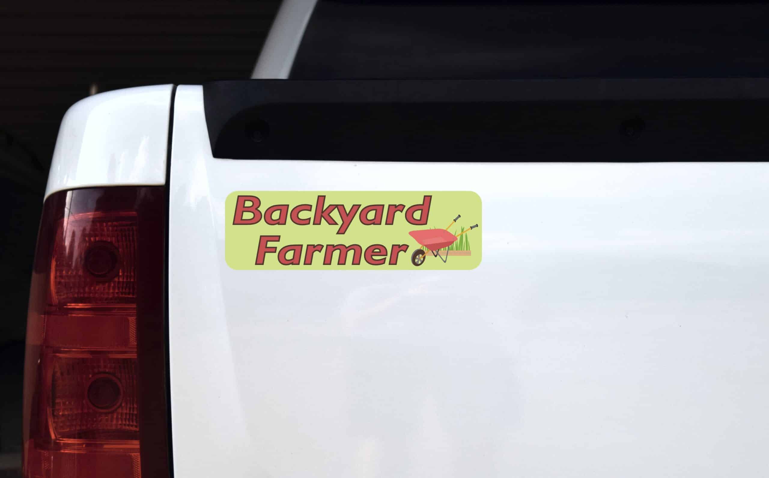 10in x 3in Backyard Farmer Vinyl Bumper magnet magnets Car magnetic