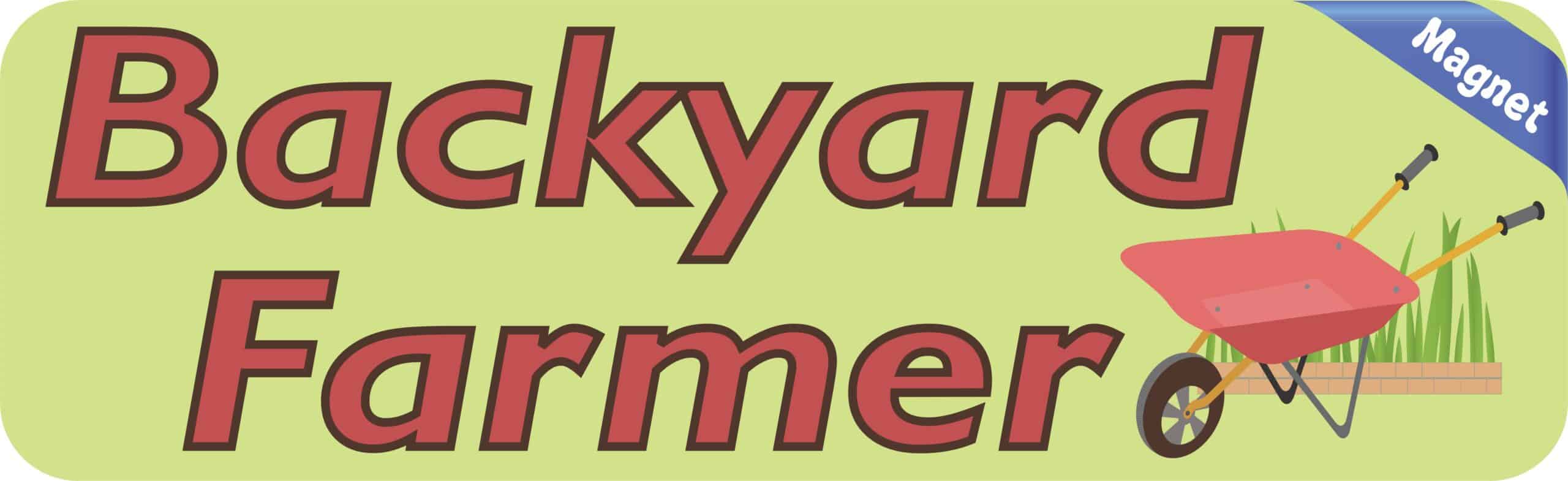 10in x 3in Backyard Farmer Vinyl Bumper magnet magnets Car magnetic