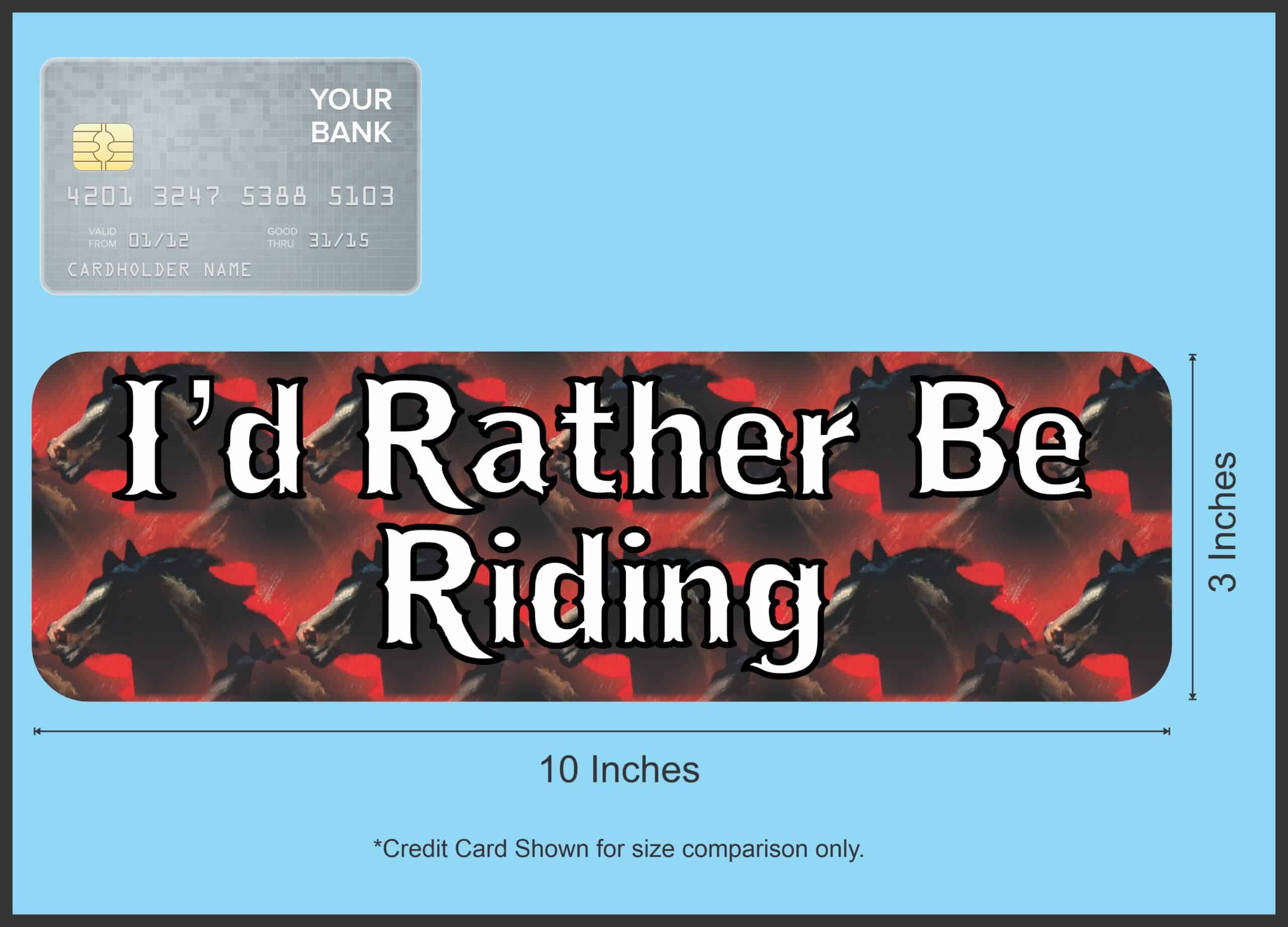 10in x 3in Id Rather Be Riding Horse Bumper Sticker Decal Vinyl Window Stickers Decals Car
