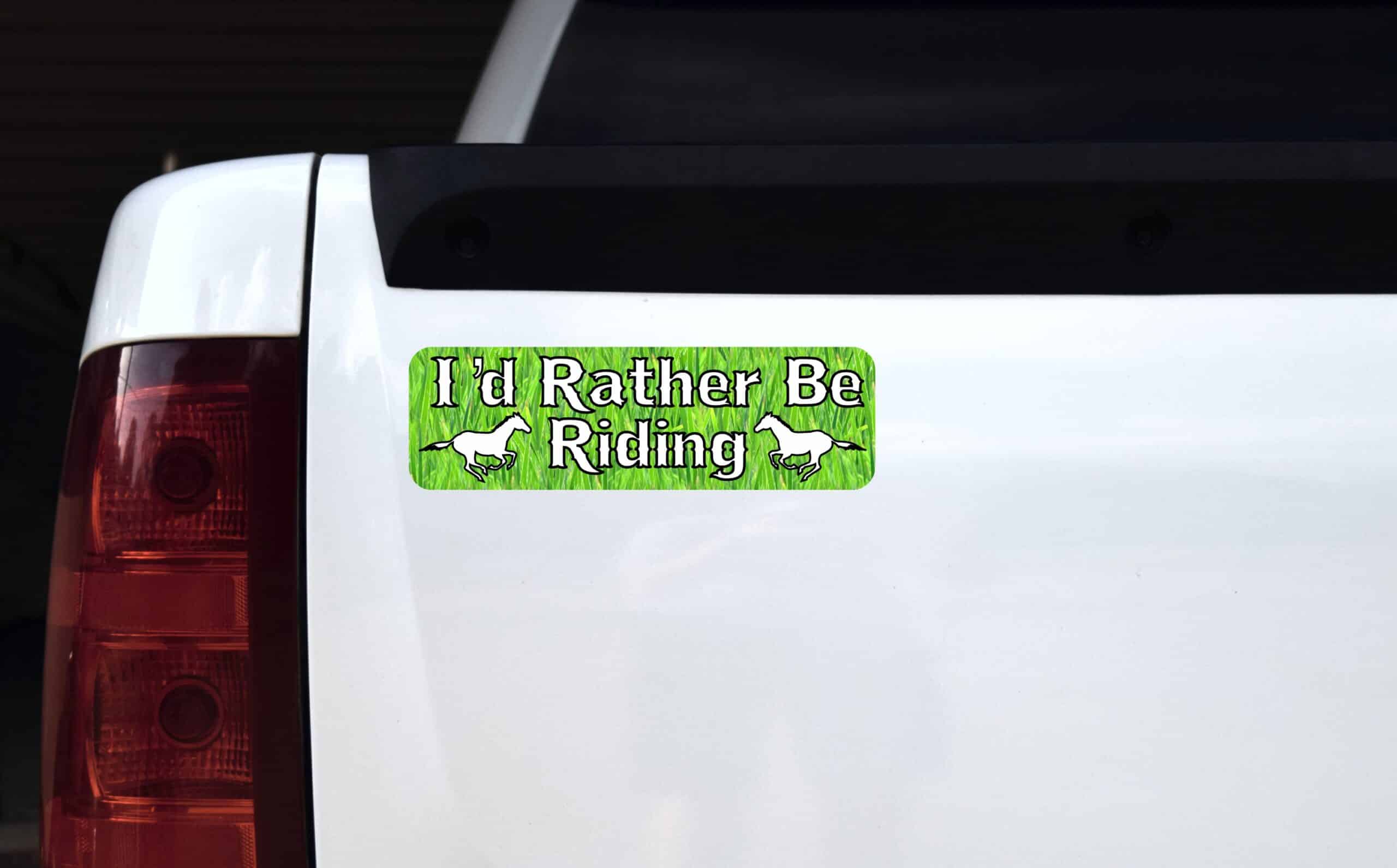 10in x 3in Id Rather Be Riding Horses Bumper Sticker Decal Vinyl Window Stickers Decals Car