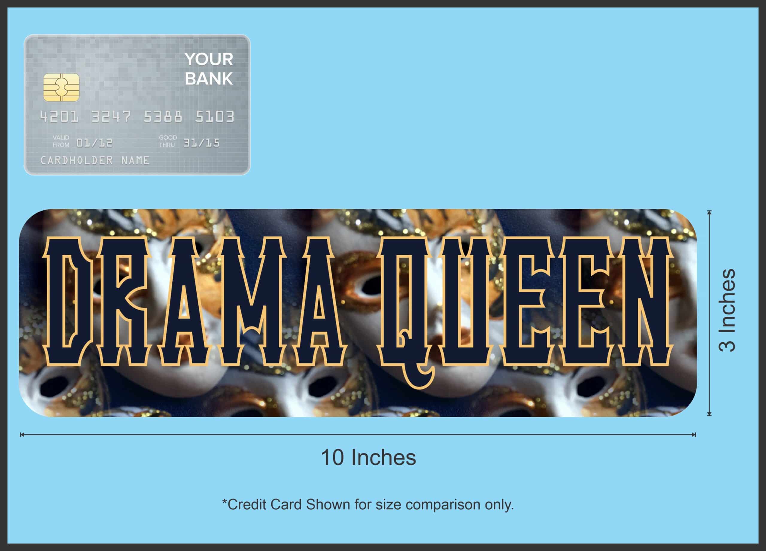 10in x 3in Drama Queen Bumper Sticker Decal Vinyl Window Stickers Decals Car