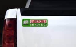 10in x 3in Geocacher The Hunt Is On Bumper magnets Vinyl  Car magnet