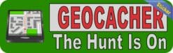 10in x 3in Geocacher The Hunt Is On Bumper Stickers Vinyl Decals Car Sticker Decal
