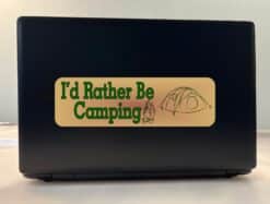 10in x 3in Id Rather Be Camping Bumper Sticker