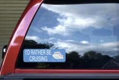 10in x 3in Id Rather Be Cruising Cruise Ship Bumper Sticker Vinyl Window Decal