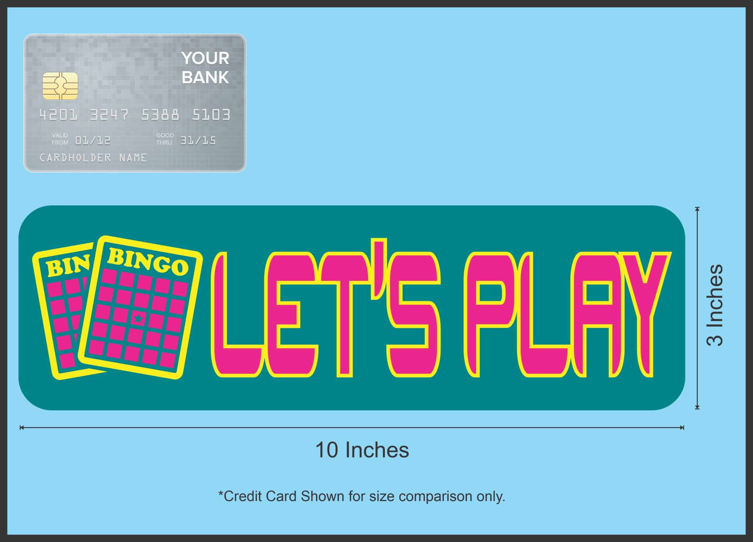 10in x 3in Lets Play Bingo Magnet Magnetic Vehicle Sign