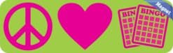 10in x 3in Peace Love Bingo Heart Magnet Magnetic Vehicle Sign