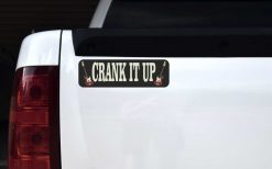 Crank It Up Vinyl Sticker