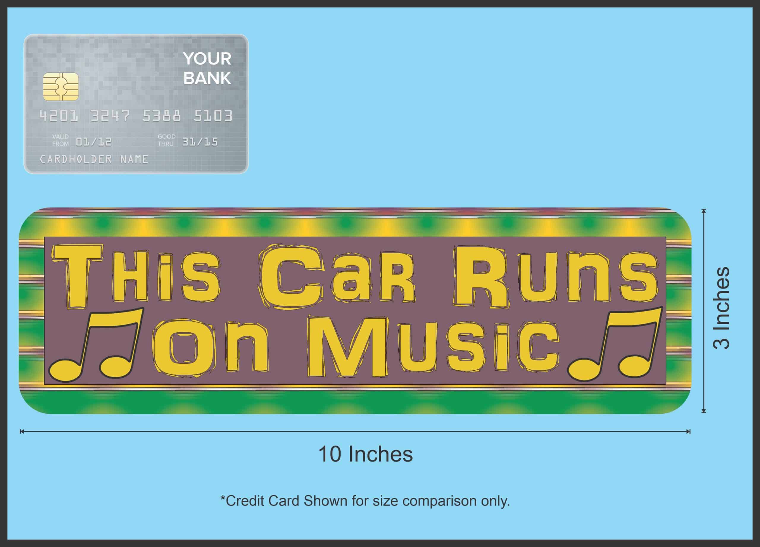StickerTalk This Car Runs On Music Magnet, 10 inches x 3 inches - Image 4