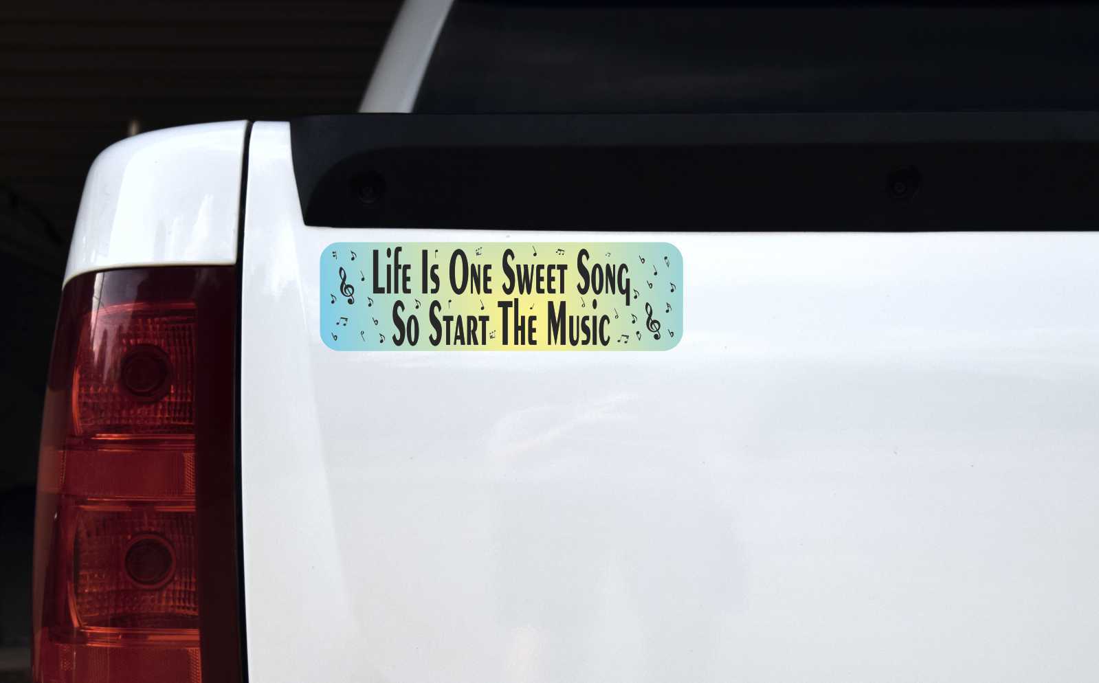 Life Is One Sweet Song Vinyl Sticker