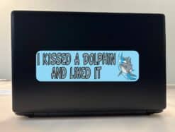 10in x 3in I Kissed a Dolphin and Liked It Animals Bumper Sticker Vinyl Window Decal