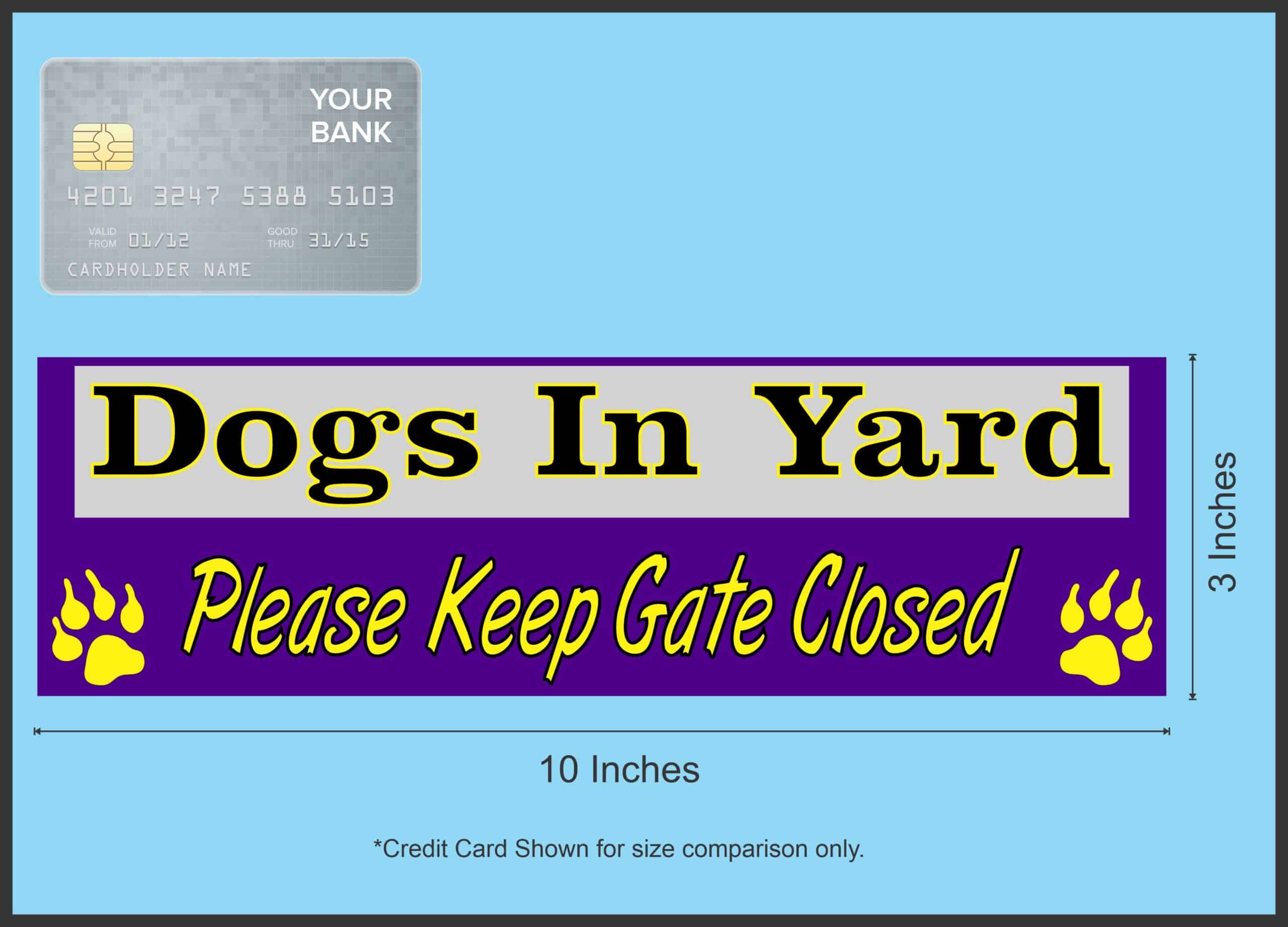 10in x 3in Dogs In Yard Please Keep Gate Closed Purple Bumper Sticker Vinyl Window Decal