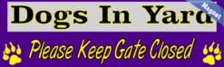 10in x 3in Dogs In Yard Please Keep Gate Closed Purple Animals Magnet Magnetic Vehicle Sign