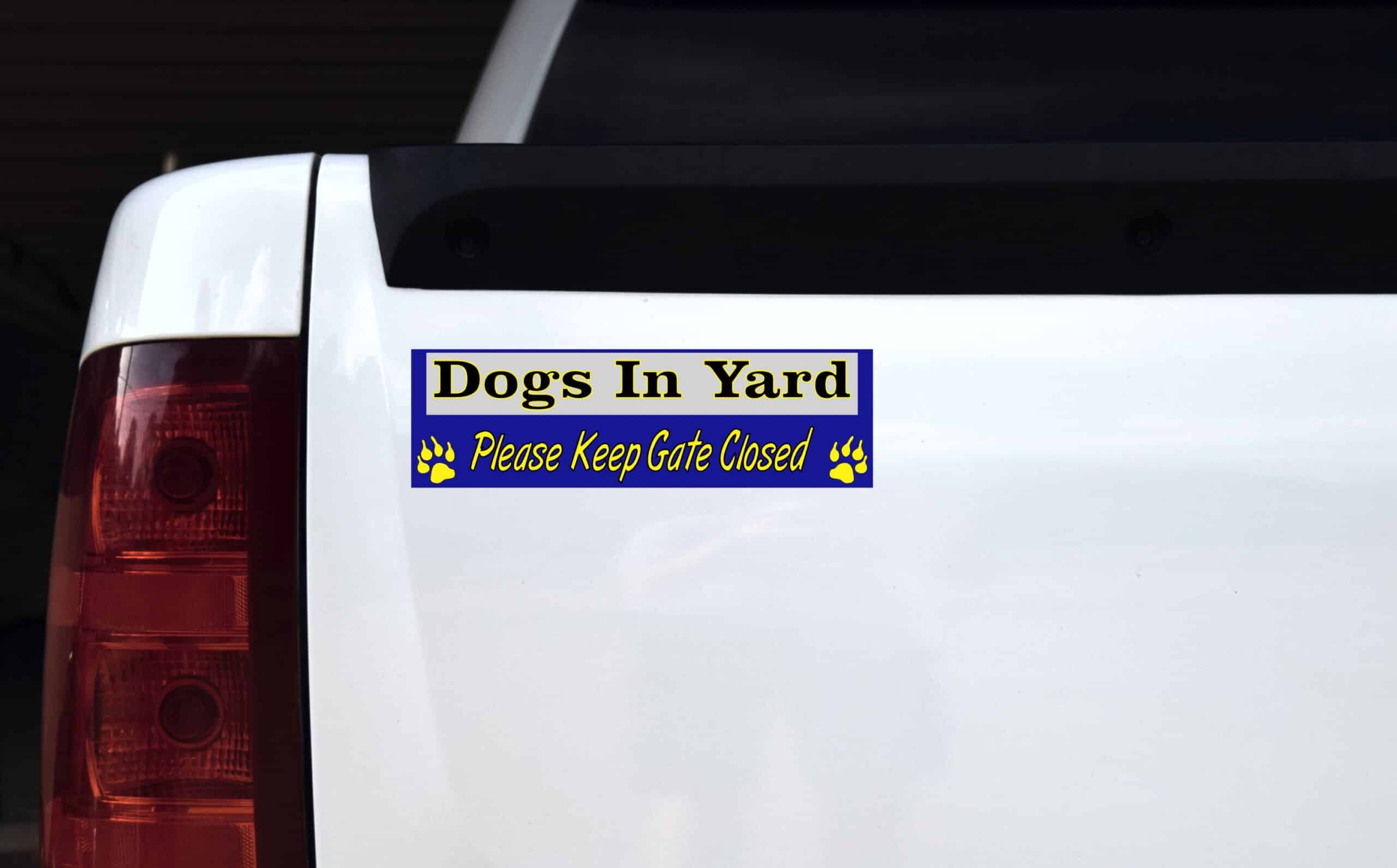 10in x 3in Dogs In Yard Please Keep Gate Closed Blue Animals Magnet Magnetic Vehicle Sign