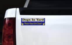 10in x 3in Dogs In Yard Please Keep Gate Closed Blue Bumper Sticker Vinyl Window Decal