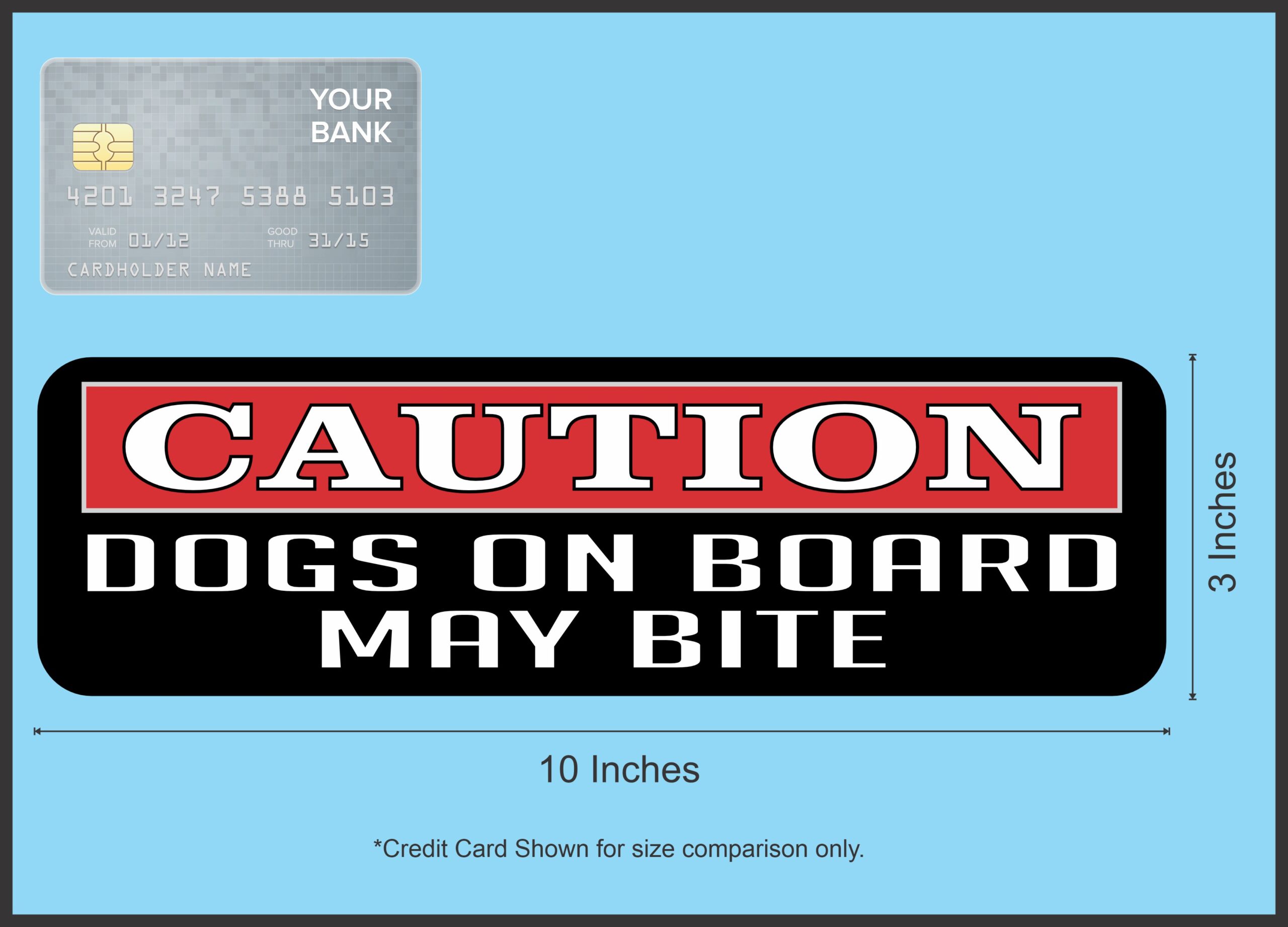 10in x 3in Caution Dogs On Board May Bite Magnet Magnetic Vehicl