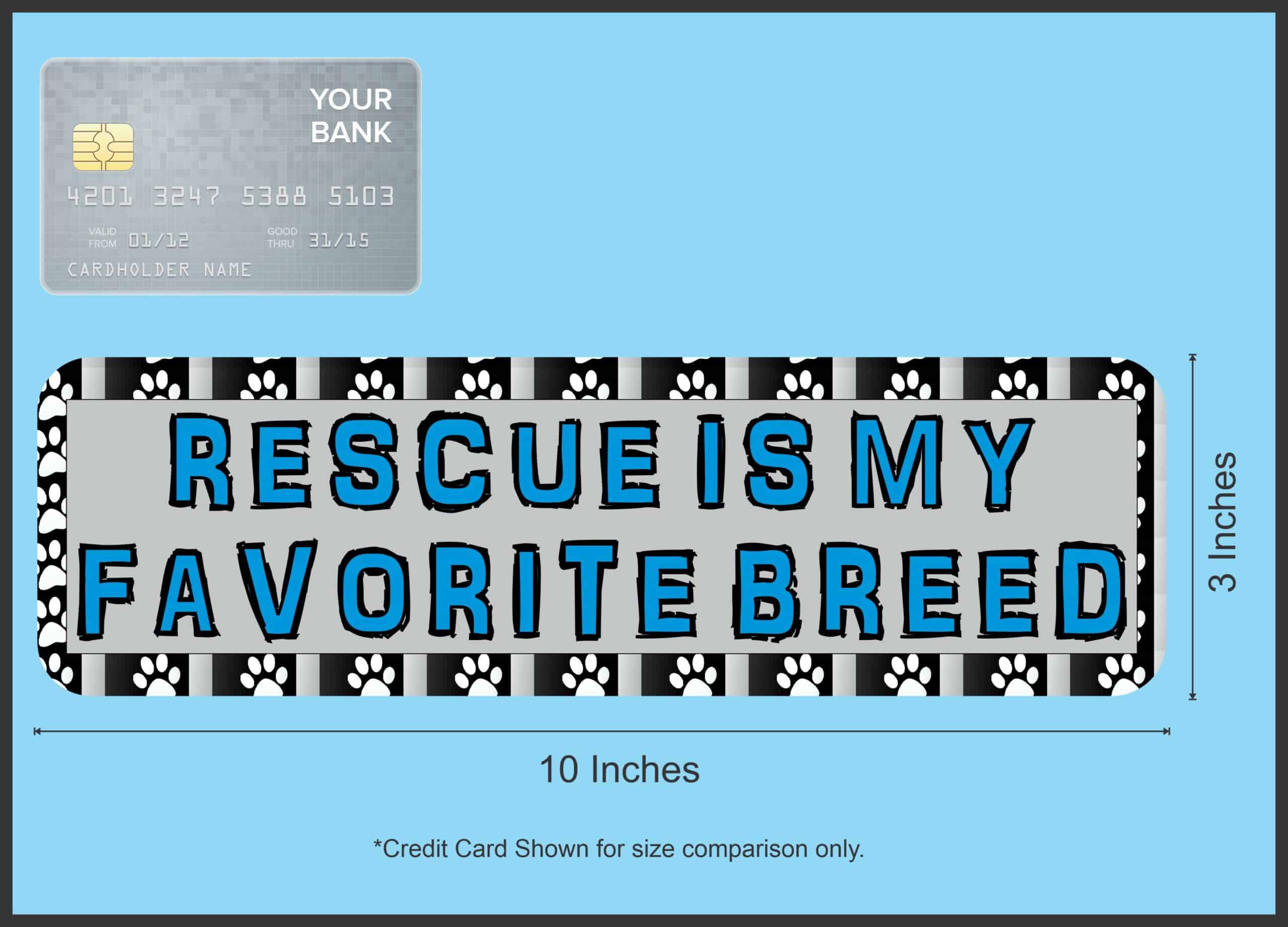 10in x 3in Rescue Is My Favorite Breed Magnet Magnetic Vehicle Sign