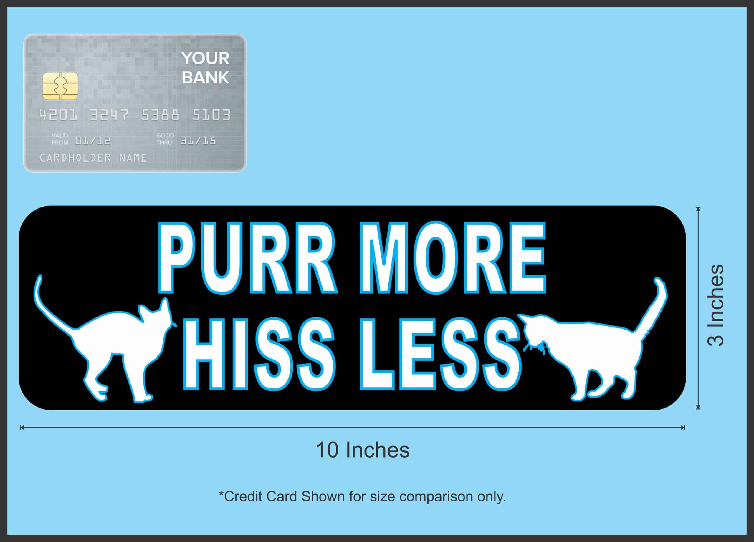 Purr More Hiss Less Magnet