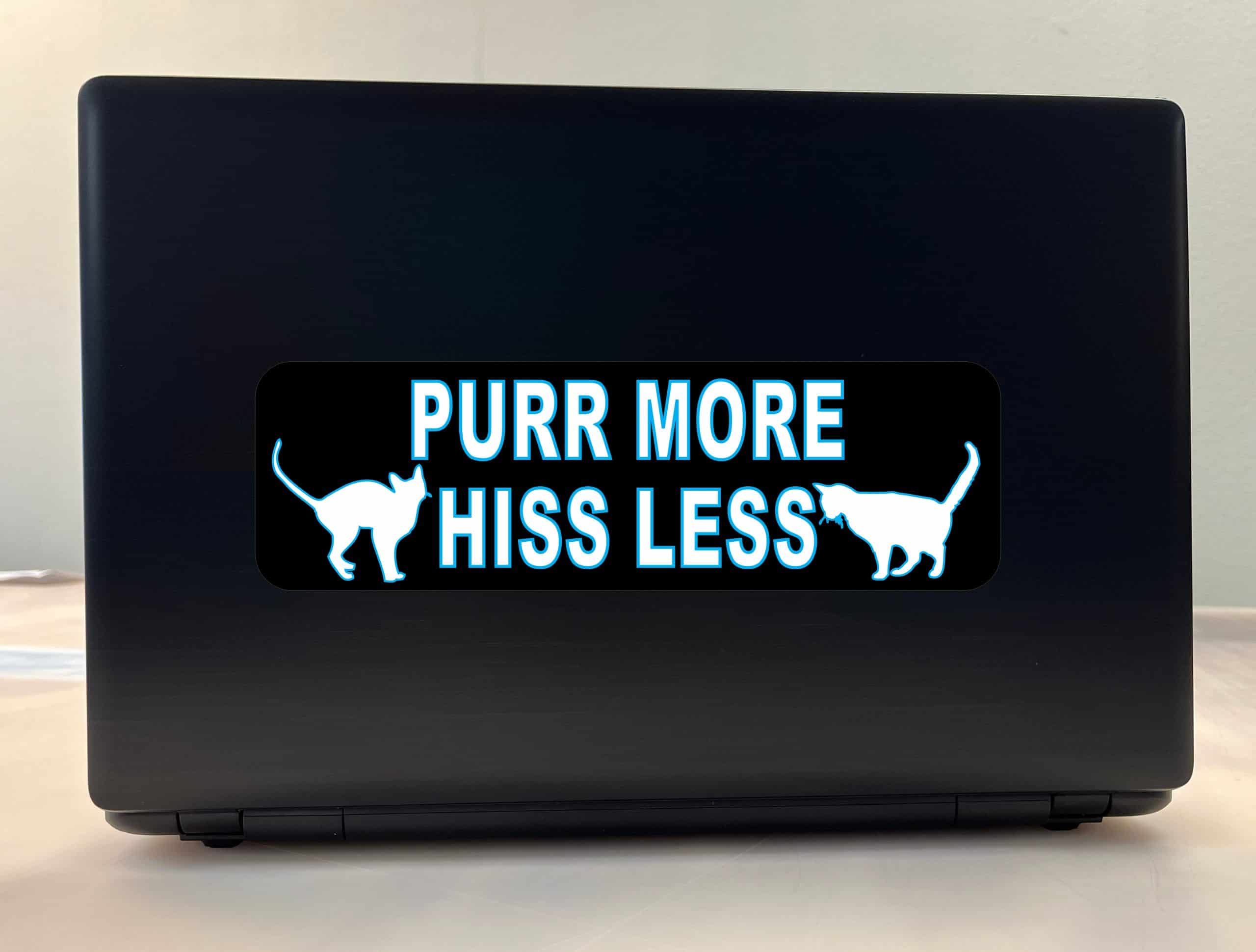 Purr More Hiss Less Cat Sticker