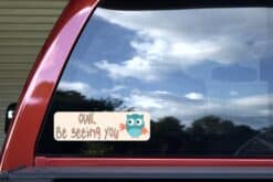 10in x 3in Owl Be Seeing You Bumper Sticker Vinyl Animal Vehicle Decal