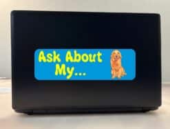 10in x 3in Ask About My Golden Retriever Bumper Sticker Vinyl Dog Decal