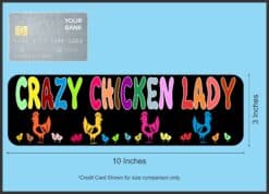 10in x 3in Crazy Chicken Lady magnet bumper magnetic  Vinyl magnets