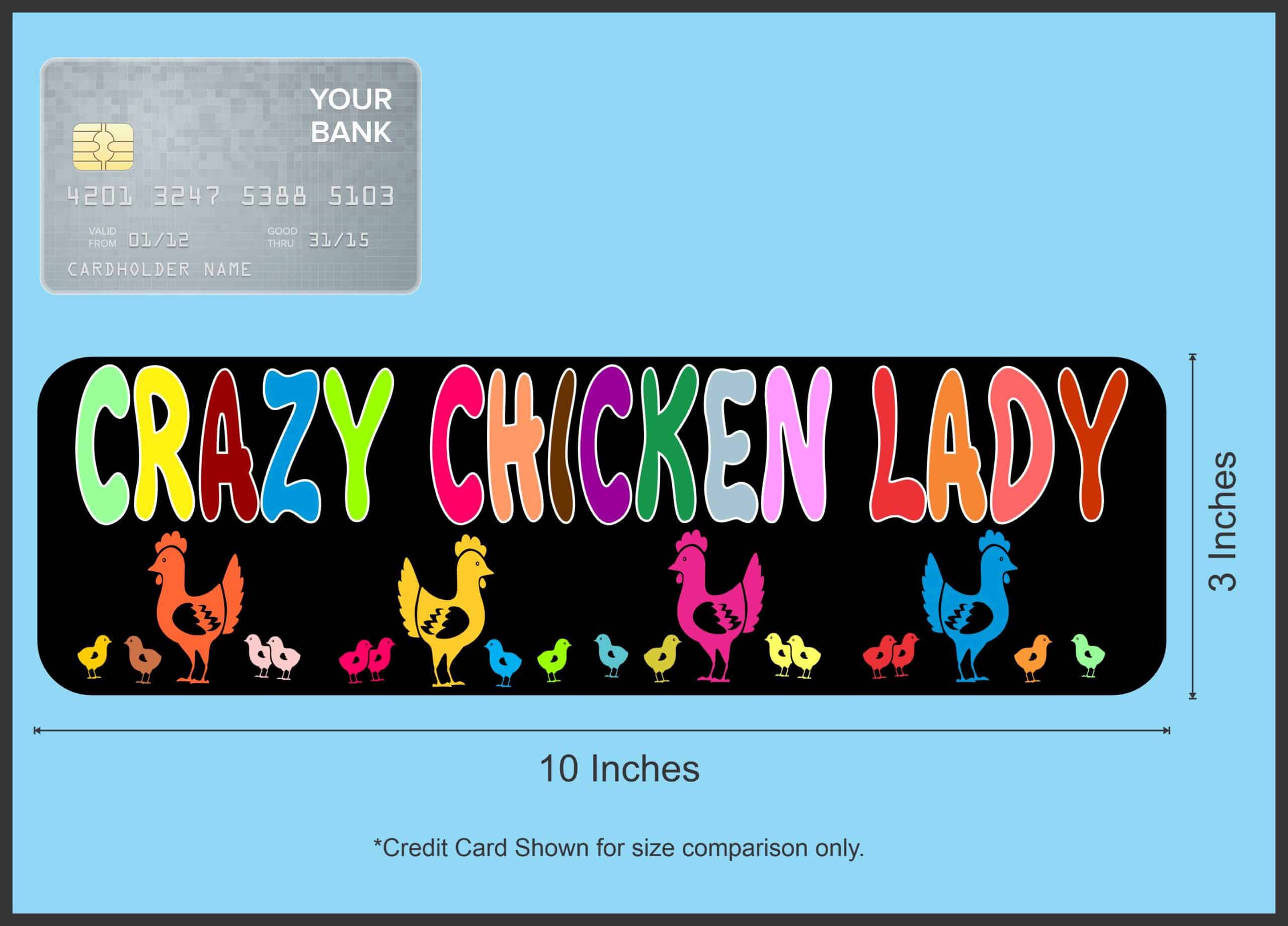 10in x 3in Crazy Chicken Lady Bumper Sticker Window Decal Vinyl Stickers Decals