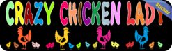 10in x 3in Crazy Chicken Lady Bumper Sticker Window Decal Vinyl Stickers Decals