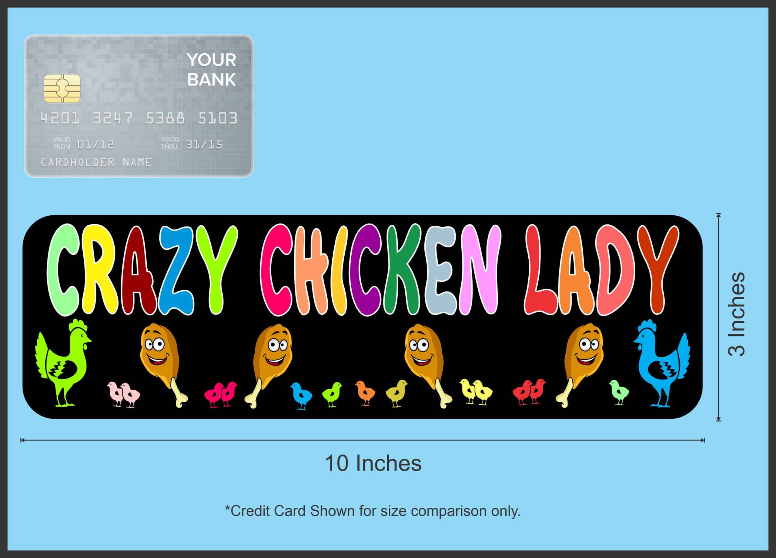 10in x 3in Crazy Chicken Leg Lady magnet bumper magnetic Vinyl magnets - Image 4