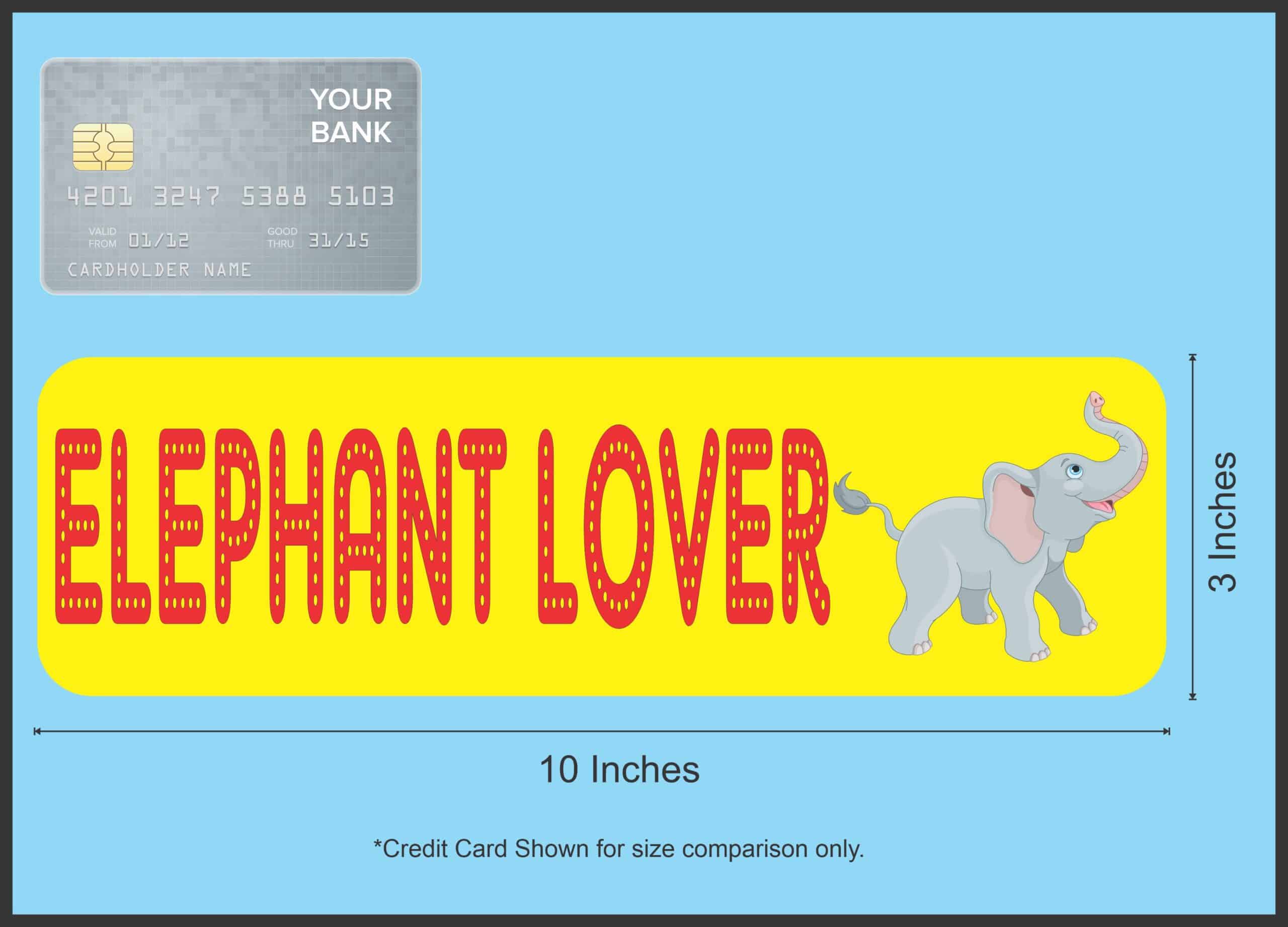 10in x 3in Elephant Lover Vinyl magnet bumper magnetic Car magnets