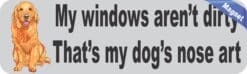 10in x 3in windows arent dirty dog nose art magnet bumpers  magnet