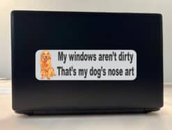 10in x 3in Windows arent dirty dog nose art Bumper Stickers Decals Sticker Decal