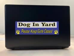 10in x 3in Dog In Yard Please Keep Gate Closed Vinyl Bumper Sticker Decals Window Car Stickers Decal