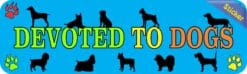 10in x 3in Devoted To Dogs Sticker Decals Window Car Stickers Decal