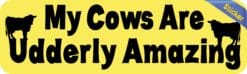 10in x 3in My Cows Are Udderly Amazing Sticker Decals Window Car Stickers Decal
