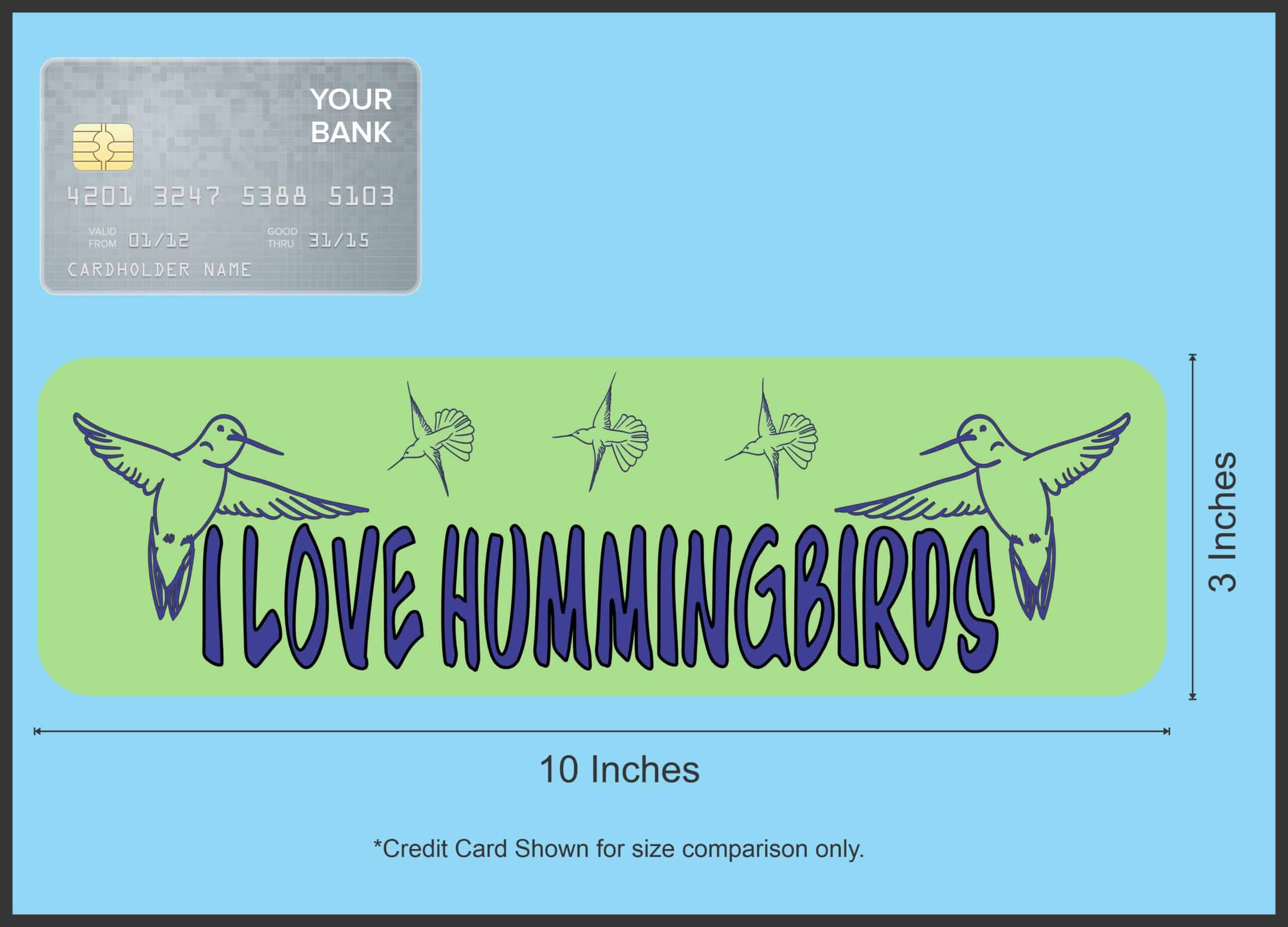 10in x 3in I Love Hummingbirds Bumper Sticker Decal Stickers Decals