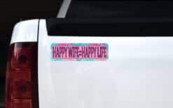 10in x 3in Happy Wife Happy Life Magnet Magnetic Vehicle Sign